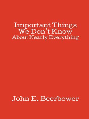 cover image of Important Things We Don't Know